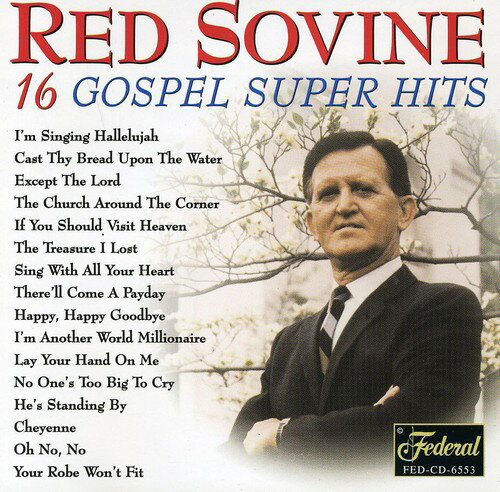 Red Sovine - 16 Gospel Super Hits CD アルバム 【輸入盤】