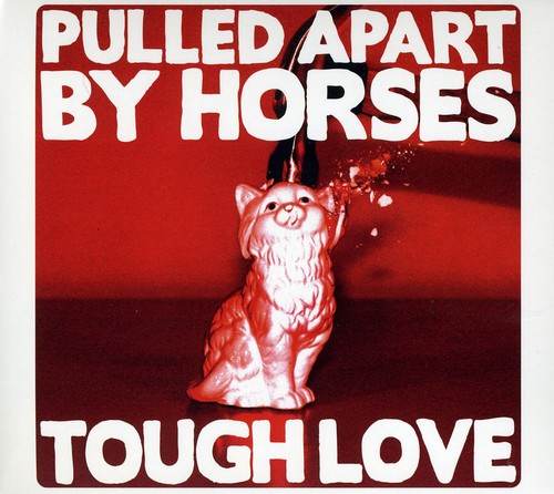 【取寄】Pulled Apart by Horses - Tough Love CD アルバム 【輸入盤】
