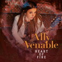 Ally Venable - Heart Of Fire CD アルバム 【輸入盤】