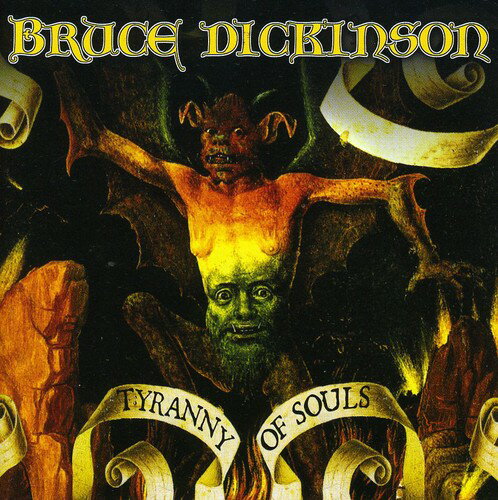 ブルースディッキンソン Bruce Dickinson - Tyranny of Souls CD アルバム 【輸入盤】