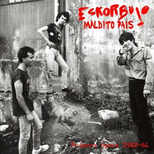 【取寄】Eskorbuto - Maldito Pais Epoca 1982-84 LP レコード 【輸入盤】