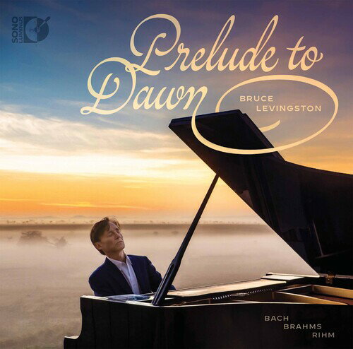 Brahms / Levingston - Prelude to Dawn CD アルバム 【輸入盤】