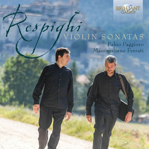 Respighi / Paggioro / Ferrati - Violin Sonatas CD アルバム 【輸入盤】