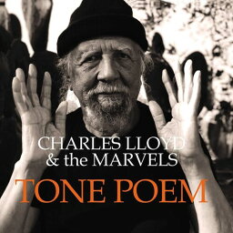 Charles Lloyd ＆ the Marvels - Tone Poem LP レコード 【輸入盤】