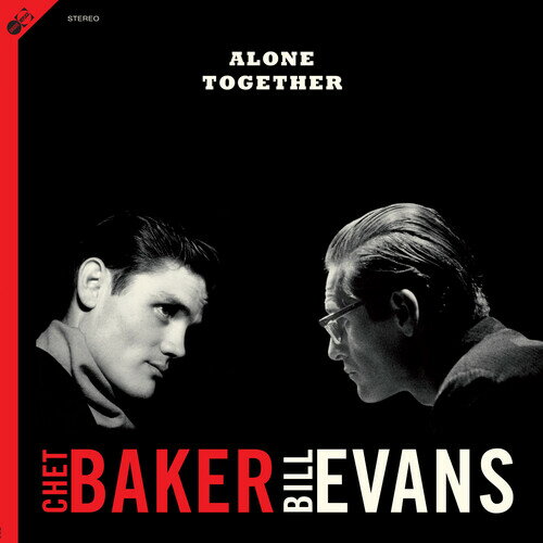 Chet Baker / Bill Evans - Alone Together (180-Gram Vinyl With Bonus Track  A Bonus CD) LP 쥳 ͢ס