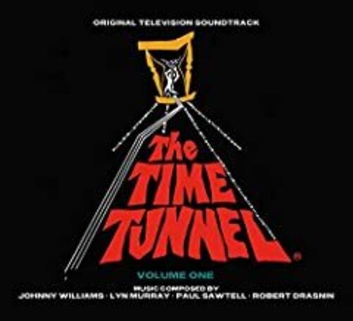 Johnny Williams / Lyn Murray / Sawtell / Drasnin - The Time Tunnel: Volume One (オリジナル・サウンドトラック) サントラ CD アルバム 【輸入盤】