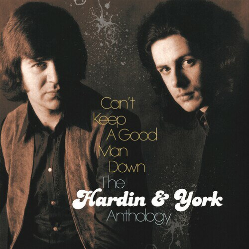 【取寄】Hardin ＆ York - Can't Keep A Good Man Down: Hardin ＆ York Anthology CD アルバム 【輸入盤】