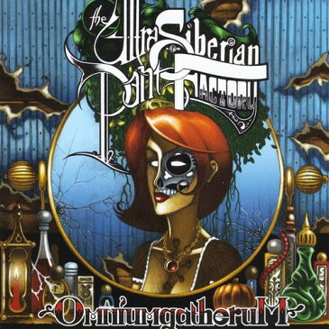 The Ultra Siberian Pant Factory - Omniumgatherum CD アルバム 【輸入盤】