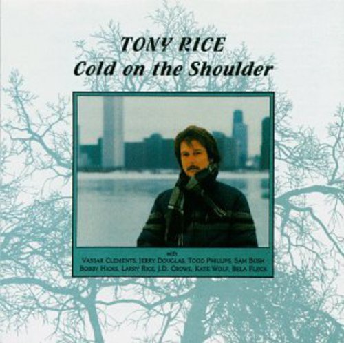 トニーライス Tony Rice - Cold on the Shoulder CD アルバム 【輸入盤】