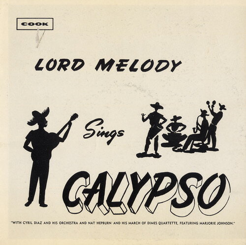 Lord Melody - Lord Melody Sings Calypso CD アルバム 【輸入盤】