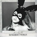 アリアナグランデ Ariana Grande - Dangerous Woman CD アルバム 【輸入盤】