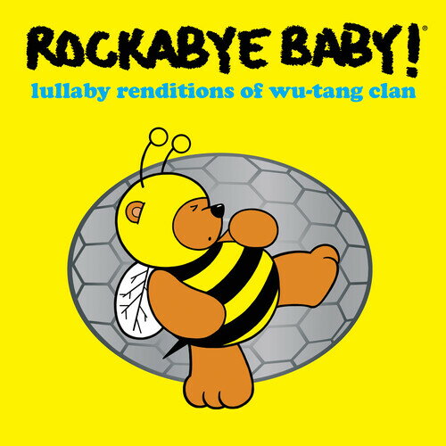 Rockabye Baby! - Lullaby Renditions Of Wu-tang Clan CD アルバム 【輸入盤】