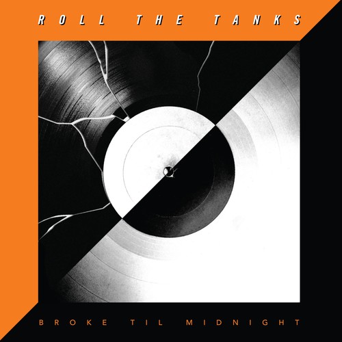 Roll the Tanks - Broke Til Midnight CD Х ͢ס