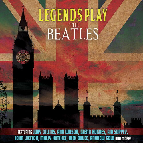 Richard Page / Steve Morse / Ann Wilson - Legends Play The Beatles CD アルバム 