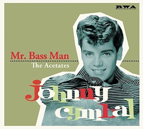 【取寄】Johnny Cymbal - Mr Bass Man-the Acetates CD アルバム 【輸入盤】