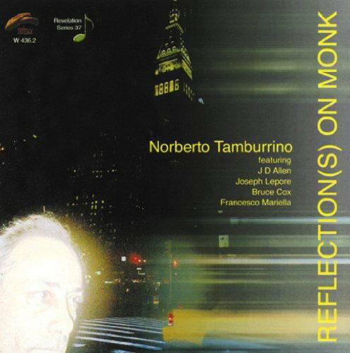 【取寄】Norberto Tamburrino - Reflections on Monk CD アルバム 【輸入盤】