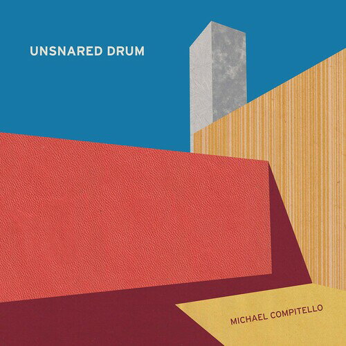 Kirsten / Compitello - Unsnared Drum CD アルバム 【輸入盤】