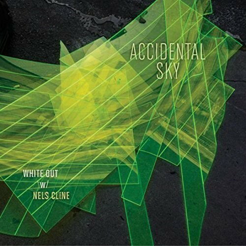 【取寄】White Out with Nels Cline - Accidental Sky CD アルバム 【輸入盤】