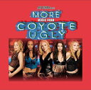 More Music From Coyote Ugly / O.S.T. - More Music from Coyote Ugly (オリジナル サウンドトラック) サントラ CD アルバム 【輸入盤】