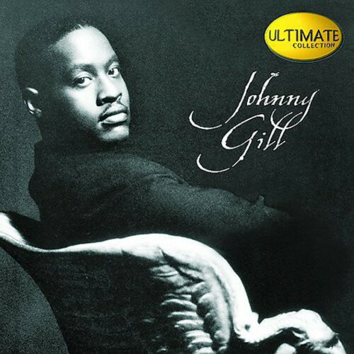Johnny Gill - Ultimate Collection CD アルバム 【輸入盤】