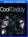 Cool Daddy ブルーレイ 【輸入盤】