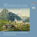 Mendelssohn / Larsson Musikkollegium Winterthur; - Sym Cantata on Words SACD