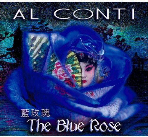 【取寄】Al Conti - The Blue Rose CD アルバム 【輸入盤】