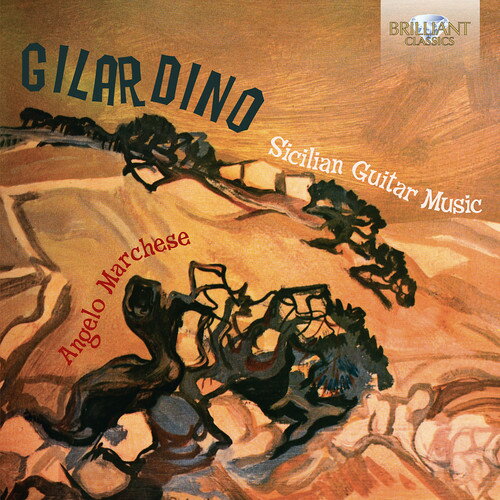 Gilardino / Marchese - Gilardino: Sicilian Guitar Music CD アルバム 【輸入盤】