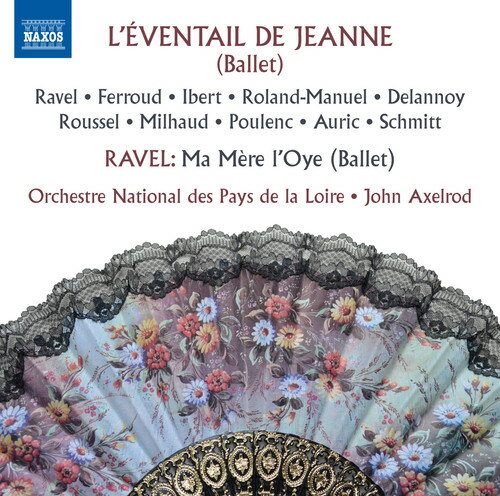Ravel / Ferroud / Ibert / Roland-Manuel / Delannoy - L'Eventail de Jeanne CD アルバム 