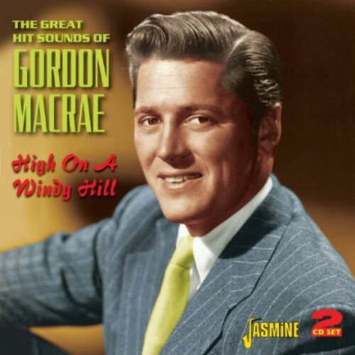 【取寄】Gordon Macrae - High on a Windy Hill CD アルバム 【輸入盤】