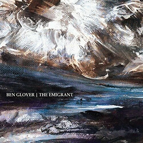 Ben Glover - Emigrant CD アルバム 【輸入盤】