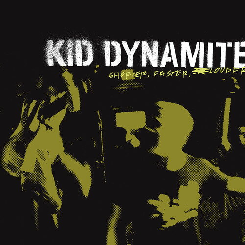 Kid Dynamite - Shorter Faster Louder LP レコード 【輸入盤】