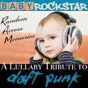 【取寄】Baby Rockstar - Lullaby Renditions of Daft Punk: Random Access CD アルバム 【輸入盤】
