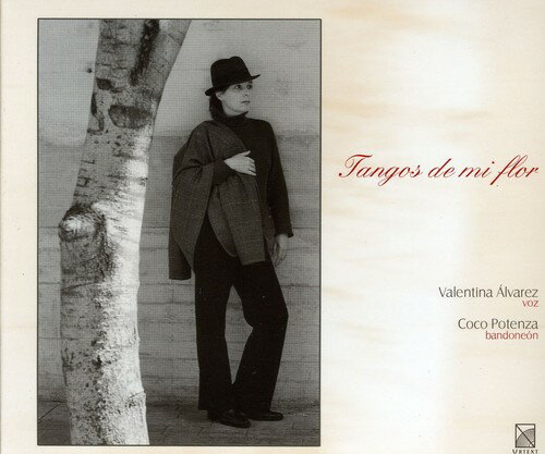 Mores / Discepolo / Exposito / Alvarez / Potenza - Tangos of My Flower CD Ao yAՁz