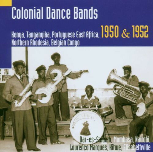 【取寄】Hugh Tracey - Colonial Dance Bands: Kenya Tanganyika Portugue CD アルバム 【輸入盤】