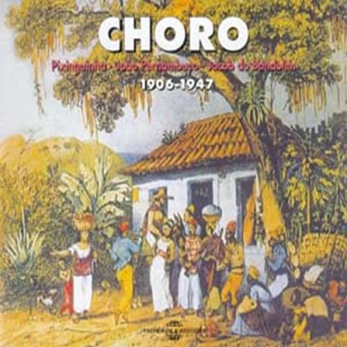 【取寄】Choro 1906-1947 / Various - Choro 1906-1947 CD アルバム 【輸入盤】