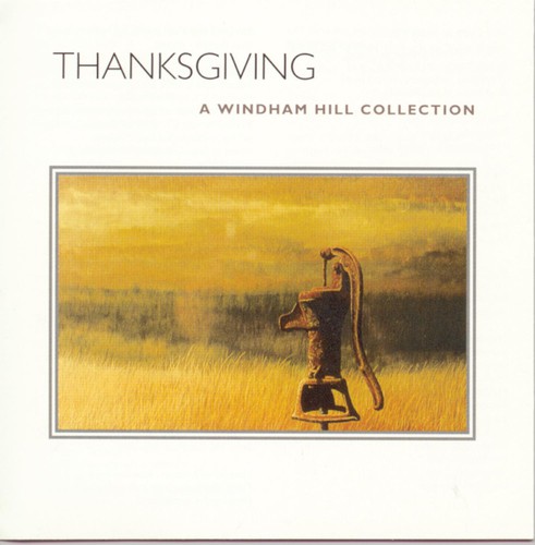 Thanksgiving: Windham Hill Collection / Various - Thanksgiving: Windham Hill Collection CD アルバム 【輸入盤】