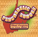 Psychedelic States: West Virginia in 60s / Various - Psychedelic States: West Virginia In The 60s (Various Artists) CD アルバム 【輸入盤】