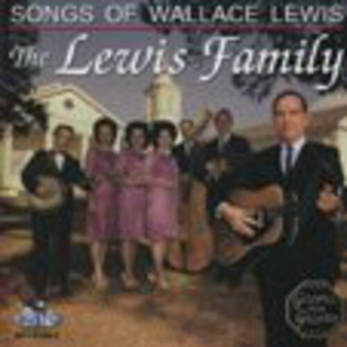 Lewis Family - Songs of Wallace Lewis CD アルバム 【輸入盤】