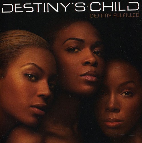 デスティニーズチャイルド Destiny's Child - Destiny Fulfilled CD アルバム 【輸入盤】