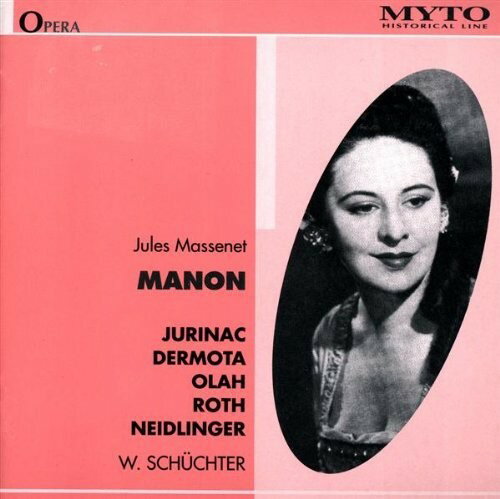 Massenet / Jurinac / Dermota / Olah / Schuchter - Manon CD アルバム 【輸入盤】