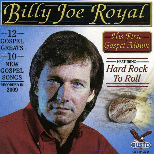 Billy Joe Royal - His First Gospel Album: Hard Rock to Roll CD アルバム 【輸入盤】