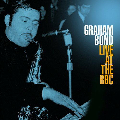 【取寄】Graham Bond - Live At The BBC LP レコード 【輸入盤】