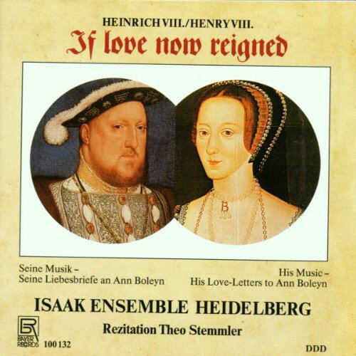 Isaak Ensemble Heidelberg / Stemmler - Henry Viii: If Love Now Reigned CD Х ͢ס