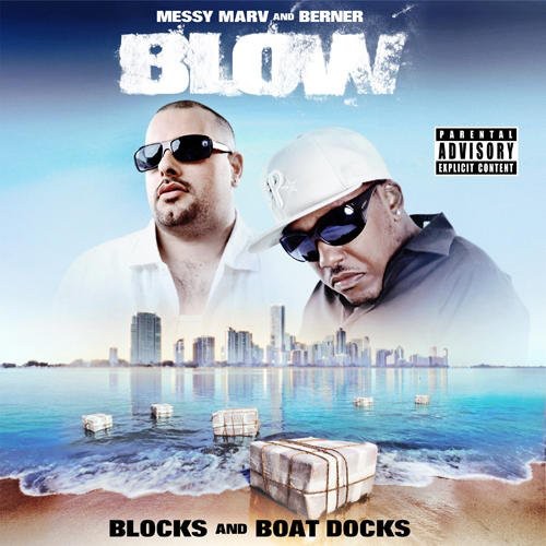 Messy Marv  Berner - Blow: Blocks and Boat Docks CD Х ͢ס