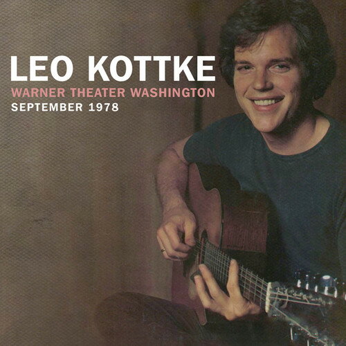 【取寄】Leo Kottke - Warner Theater Washington September 1978 CD アルバム 【輸入盤】