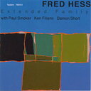 Fred Hess - Extended Family CD アルバム 【輸入盤】