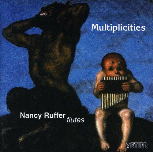 Nancy Ruffer - Multiplicities: Recent Music for Solo Flute CD アルバム 【輸入盤】