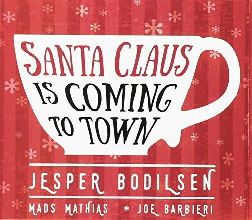【取寄】Jesper Boldisen - Santa Claus Is Coming To Town CD アルバム 【輸入盤】