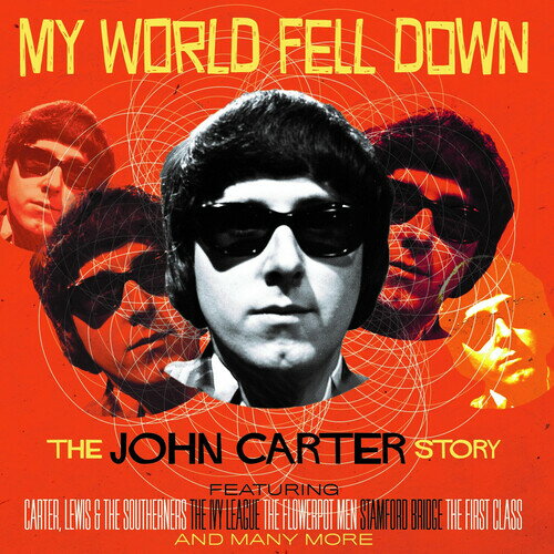 【取寄】John Carter - My World Fell Down: John Carter Story CD アルバム 【輸入盤】